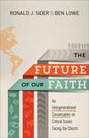 The Future of Our Faith: An Intergenerational Conversation on Critical Issues Facing the Church