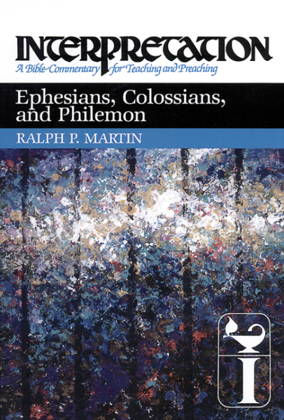 Interpretation: Ephesians,Colossians, and Philemon (INT)