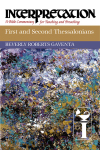 Interpretation: First and Second Thessalonians (INT)