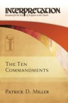 Interpretation: Resources for the Use of Scripture in the Church - The Ten Commandments
