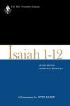 Old Testament Library: Isaiah 1-12 (Kaiser 1983) — OTL