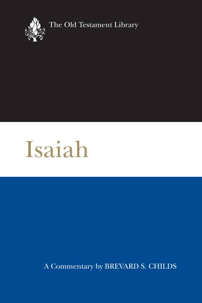 Old Testament Library: Isaiah (Childs 2000)