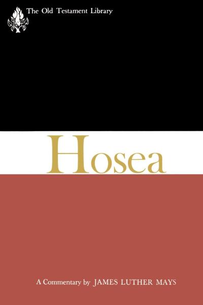 Old Testament Library: Hosea (Mays 1969) — OTL