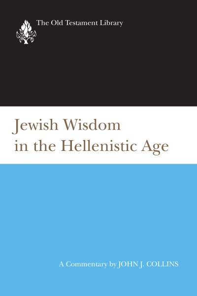 Old Testament Library: Jewish Wisdom in the Hellenistic Age (Collins 1997)  — OTL