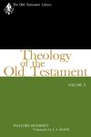 Old Testament Library: Theology of the Old Testament, Volume Two (Eichrodt 1967) — OTL