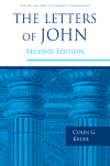 Pillar New Testament Commentary (PNTC): The Letters of John, 2nd Ed.