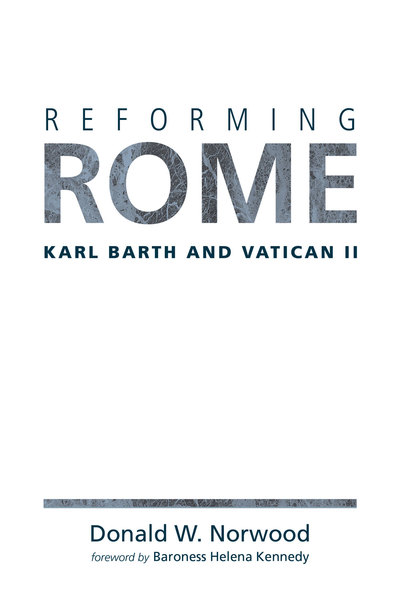 Reforming Rome: Karl Barth and Vatican II