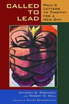 Called to Lead: Paul's Letters to Timothy for a New Day