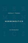 Hermeneutics: An Introduction