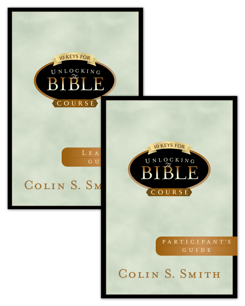 10 Keys to Unlocking the Bible with Participant and Leader's Guide