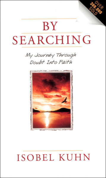 By Searching: My Journey Through Doubt Into Faith