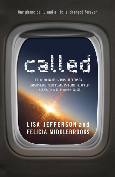 Called: "Hello, My Name is Mrs. Jefferson, I Understand Your Plane is Being Hijacked?"
