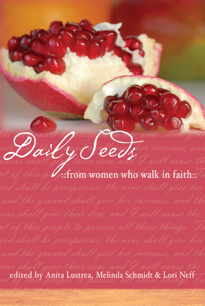 Daily Seeds From Women Who Walk in Faith