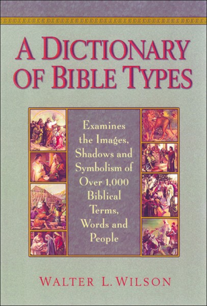 Dictionary of Bible Types