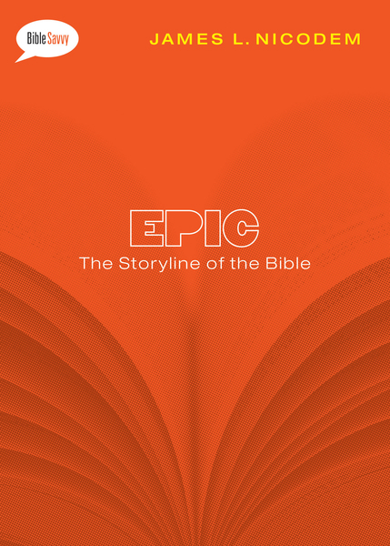 Epic SAMPLER: The Storyline of the Bible