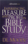 Experiencing Pleasure and Profit in Bible Study