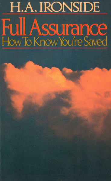 Full Assurance: How To Know You're Saved