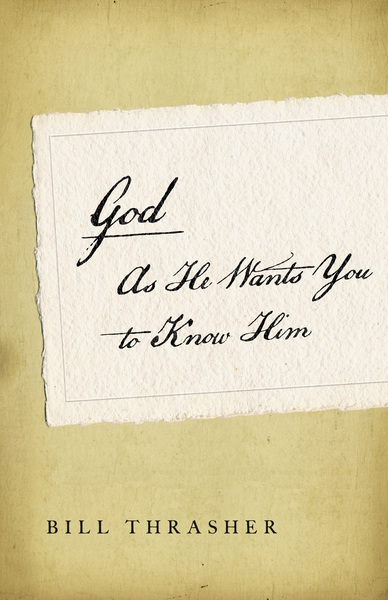 God as He Wants You to Know Him