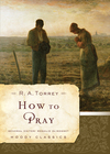 How to Pray 