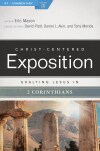 Exalting Jesus in 2 Corinthians: Christ-Centered Exposition Commentary (CCEC)