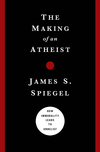 The Making of an Atheist: How Immorality Leads to Unbelief