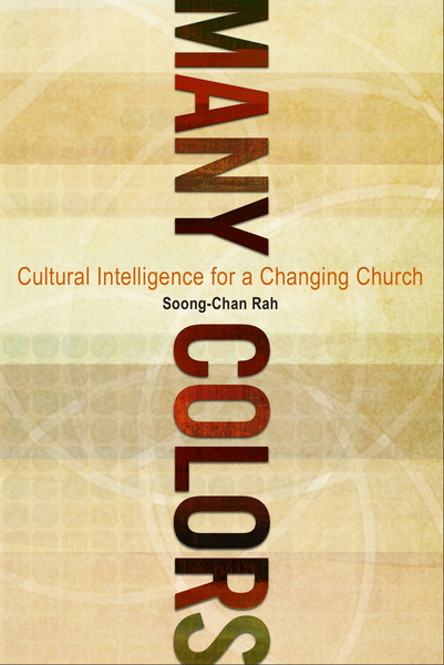 Many Colors: Cultural Intelligence for a Changing Church