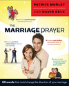 The Marriage Prayer: 68 Words that Could Change the Direction of Your Marriage