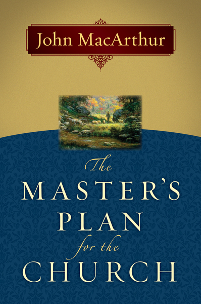 The Master's Plan for the Church