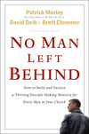 No Man Left Behind: How to Build and Sustain a Thriving Disciple-Making Ministry for Every Man in Your Church