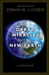 Oprah, Miracles, and the New Earth: A Critique