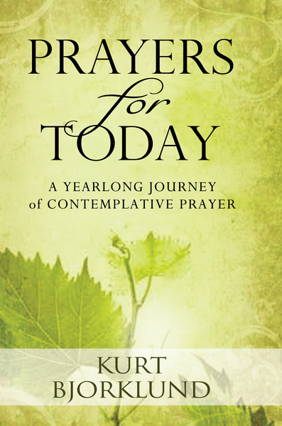 Prayers for Today: A Yearlong Journey of Devotional Prayer