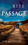 Rite of Passage: A Father's Blessing