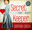 Secret Keeper: The Delicate Power of Modesty