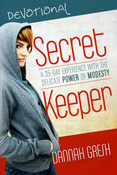 Secret Keeper Devotional: A 30-Day Experience with the Delicate Power of Modesty