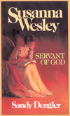 Susanna Wesley: Servant of God