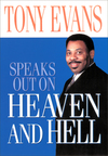 Tony Evans Speaks Out on Heaven And Hell 