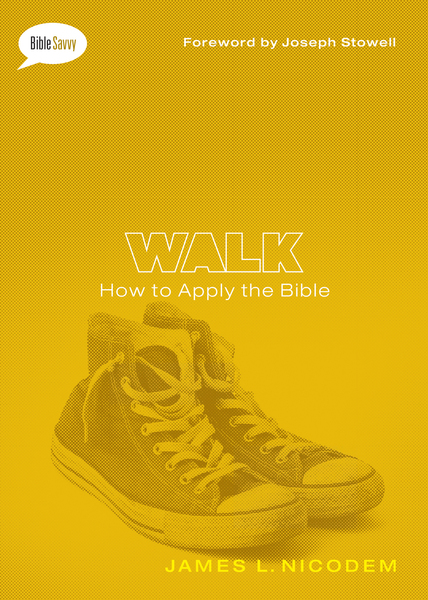 Walk SAMPLER: How to Apply the Bible