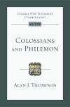 Tyndale New Testament Commentaries: Colossians and Philemon (Thompson 2022)  - TNTC