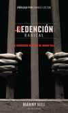 Redención Radical: La verdadera historia de Manny Mill