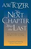 The Next Chapter After the Last: For the Child of God, the Best is Yet to Come