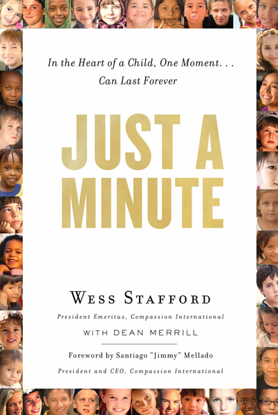 Just a Minute: In the Heart of a Child, One Moment ... Can Last Forever.