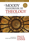 The Moody Handbook of Theology