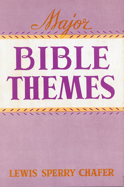 Major Bible Themes: Present Forty-Nine Vital Doctrines of the Scriptures, Abbreviated and Simplified  for Popular Use, Including Suggestive Questions on Each Chapter; with Topical and  Textual Indeces.