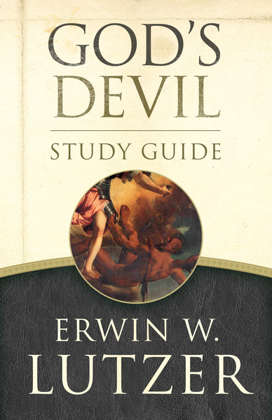 God's Devil Study Guide: The Incredible Story of How Satan's Rebellion Serves God's Purposes