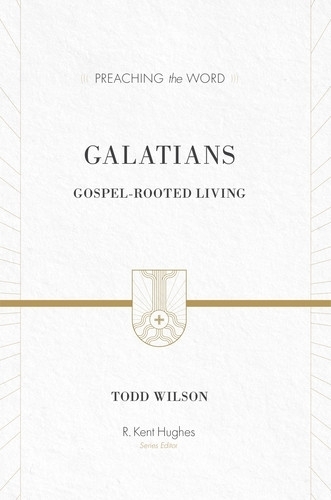 Preaching the Word - Galatians