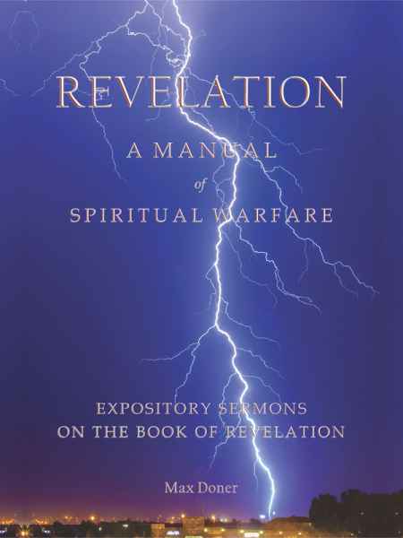 Revelation: A Manual of Spiritual Warfare (2 Vols.) - Olive Tree Bible ...