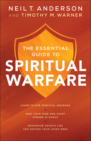 The Essential Guide to Spiritual Warfare: Learn to Use Spiritual Weapons; 

Keep Your Mind and Heart Strong in Christ; 

Recognize Satan's Lies and Defend Your Loved Ones