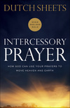 Intercessory Prayer: How Prayer Really Works