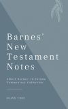 Barnes' New Testament Notes (11 Vols.)