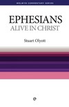 Welwyn Commentary Series - Ephesians Alive In Christ